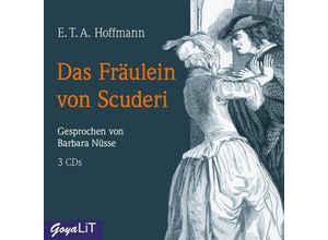 9783833740893 - GoyaLiT - Das Fräulein von Scuderi3 Audio-CDs - E T A Hoffmann (Hörbuch)