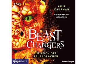 9783833741500 - Beast Changers - 2 - Im Reich der Feuerdrachen - Amie Kaufman (Hörbuch)