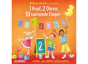 9783833741630 - 1 Kopf 2 Ohren 10 tanzende Finger Audio-CD - Bettina Göschl (Hörbuch)