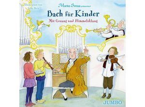 9783833742002 - Bach für Kinder Mit Gesang und Himmelsklang Audio-CD - Marko Simsa (Hörbuch)