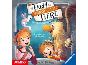 9783833742699 - Die Farm der fantastischen Tiere - 2 - Einfach unbegreiflich! - Michael Peinkofer (Hörbuch)