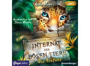 9783833743092 - Internat der bösen Tiere - Die Prüfung 1 Audio-CD 1 MP3 - Gina Mayer (Hörbuch)