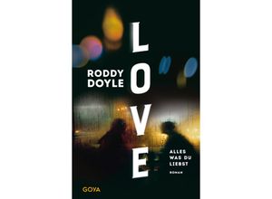 9783833743351 - Love Alles was du liebst - Roddy Doyle Gebunden