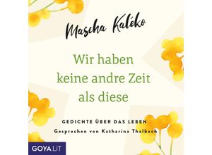 9783833743757 - Wir haben keine andre Zeit als diese 1 Audio-CD - Mascha Kaléko (Hörbuch)