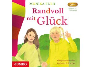 9783833744792 - Randvoll mit Glück 1 Audio-CD MP3 - Monika Feth (Hörbuch)