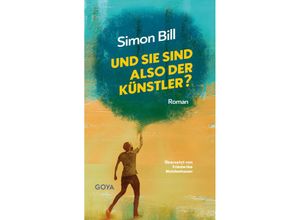 9783833745621 - Und Sie sind also der Künstler? - Simon Bill Gebunden