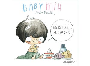 9783833746444 - Babymia   Babymia Es ist Zeit zu baden! - Rocio Bonilla Pappband