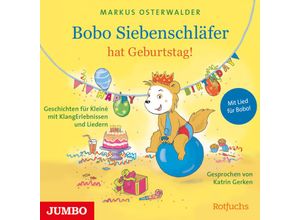 9783833747533 - Bobo Siebenschläfer hat Geburtstag!Audio-CD - Markus Osterwalder (Hörbuch)