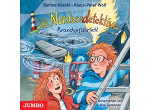 9783833747687 - Die Nordseedetektive Brandgefährlich!Audio-CD - Klaus-Peter Wolf Bettina Göschl (Hörbuch)