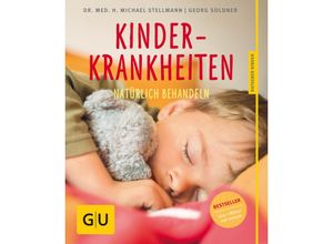 9783833837951 - Kinderkrankheiten natürlich behandeln - Georg Soldner Michael Stellmann Kartoniert (TB)