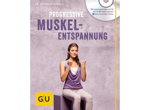 9783833845710 - GU Entspannung   Progressive Muskelentspannung m Audio-CD - Friedrich Hainbuch Kartoniert (TB)