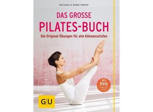 9783833845758 - GU Yoga & Pilates   Das große Pilates-Buch m DVD - Michaela Bimbi-Dresp Kartoniert (TB)