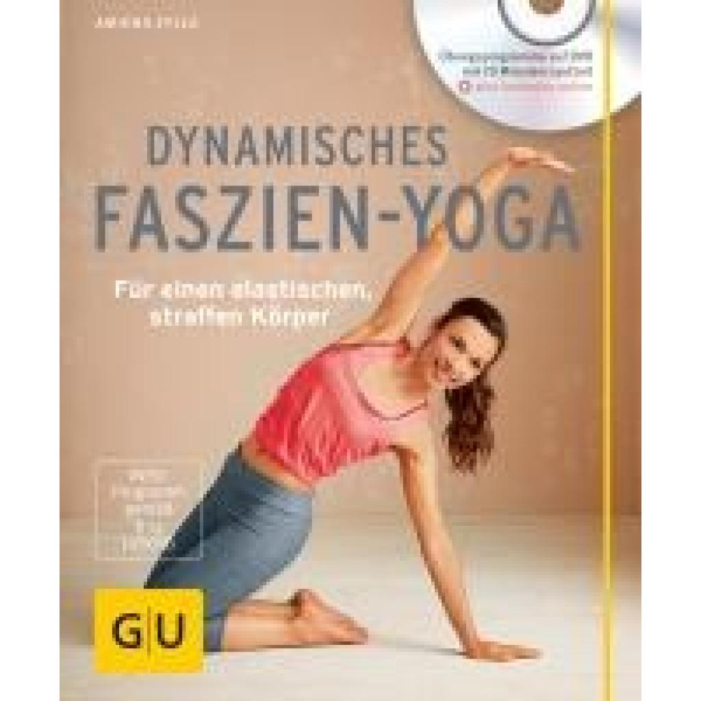 9783833847578 - GU Yoga & Pilates   Dynamisches Faszien-Yoga m DVD - Amiena Zylla Kartoniert (TB)