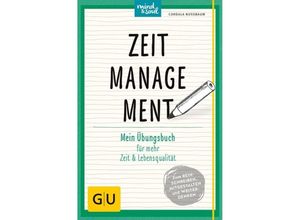 9783833848384 - Cordula Nussbaum - GEBRAUCHT Zeitmanagement Mein Übungsbuch für mehr Zeit und Lebensqualität (GU Übungsbuch) - Preis vom 02102023 050404 h