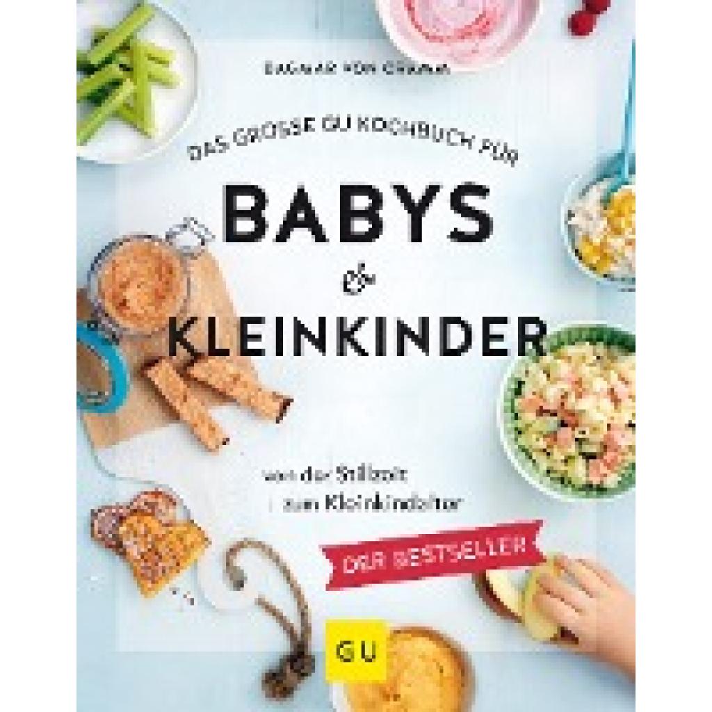 9783833862618 - Cramm Dagmar von - GEBRAUCHT Das große GU Kochbuch für Babys & Kleinkinder Von der Stillzeit bis zum Kleinkindalter (GU Familienküche) - Preis vom 22102023 045847 h