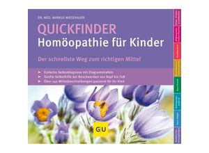 9783833865152 - GU Partnerschaft & Familie Quickfinder   Quickfinder- Homöopathie für Kinder - Markus Wiesenauer Kartoniert (TB)