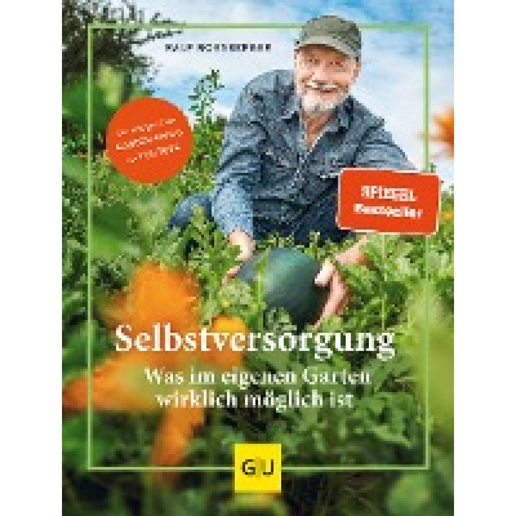 9783833875045 - GU Selbstversorgung   Selbstversorgung Was im eigenen Garten wirklich möglich ist - Ralf Roesberger Gebunden