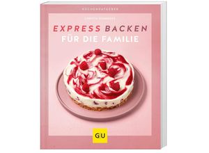 9783833878329 - Christa Schmedes - GEBRAUCHT Expressbacken für die Familie (GU KüchenRatgeber) - Preis vom 02102023 050404 h