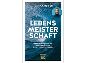 9783833879135 - LEBENSMEISTERSCHAFT - Patrick Reiser Gebunden