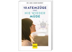 9783833880049 - 10 Atemzüge und nie wieder müde - Egor Egorov Kartoniert (TB)
