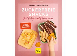 9783833882050 - Zuckerfreie Snacks für Babys und Kleinkinder - Annina Schäflein Lena Merz Kartoniert (TB)