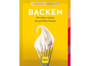 9783833882876 - GU Kochen & Verwöhnen Grundkochbücher   Backen - Christa Schmedes Anne-Katrin Weber Corinna Schober Sandra Schumann Gebunden