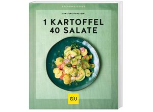 9783833882906 - GU Küchenratgeber   1 Kartoffel - 40 Salate - Gina Greifenstein Kartoniert (TB)