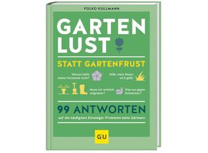 9783833889660 - Gartenlust statt Gartenfrust - Folko Kullmann Gebunden