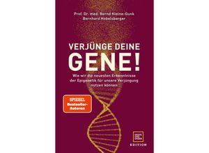 9783833889707 - Verjünge deine Gene! - Bernd Kleine-Gunk Bernhard Hobelsberger Gebunden