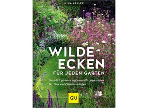 9783833889714 - Wilde Ecken für jeden Garten - Nina Keller Gebunden