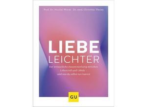 9783833889790 - Abnehmen mit GU   Liebe leichter - Nicolai Worm Christine Theiss Kartoniert (TB)