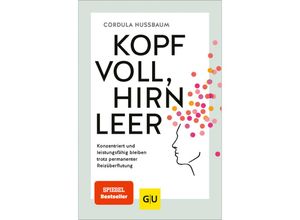 9783833890079 - Kopf voll Hirn leer - Cordula Nussbaum Kartoniert (TB)