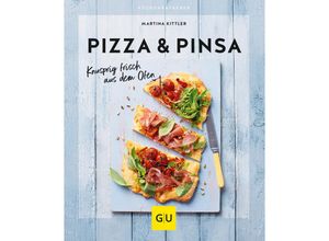 9783833890208 - GU Küchenratgeber   Pizza & Pinsa - Martina Kittler Kartoniert (TB)