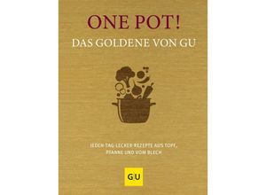 9783833890697 - One Pot! Das Goldene von GU Gebunden