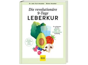 9783833890925 - Die revolutionäre 9-Tage-Leber-Kur - Kurt Mosetter Reiner Mosetter Gebunden