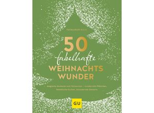 9783833891670 - 50 fabelhafte Weihnachtswunder - Fatmanur Kilic Gebunden