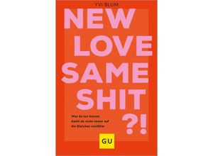 9783833892073 - New love same shit?! - Yvi Blum Kartoniert (TB)