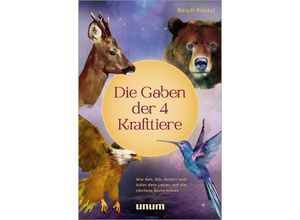 9783833892875 - Die Gaben der 4 Krafttiere - Ralph Riedel Kartoniert (TB)