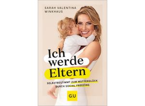 9783833893070 - Ich werde Eltern - Sarah Valentina Winkhaus Kartoniert (TB)