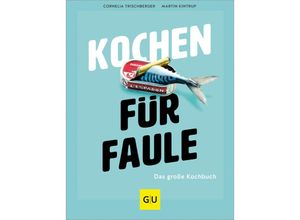 9783833893582 - Kochen für Faule - Cornelia Trischberger Martin Kintrup Gebunden