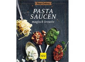 9783833893667 - Pastasaucen magisch kreativ - Hildegard Möller Gebunden