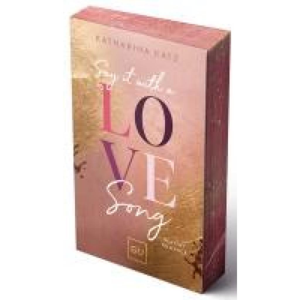 9783833894855 - Katz Katharina Say It With A Love Song (Erstauflage exklusiv mit Farbschnitt und Character Card)