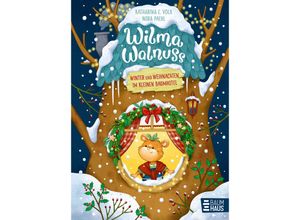 9783833908057 - Winter und Weihnachten im kleinen Baumhotel   Wilma Walnuss Bd3 - Katharina E Volk Gebunden