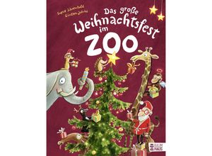 9783833908064 - Das große Weihnachtsfest im Zoo - Sophie Schoenwald Gebunden