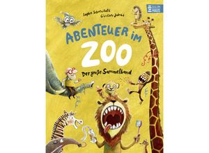 9783833908750 - Abenteuer im Zoo - Der große Sammelband - Sophie Schoenwald Gebunden