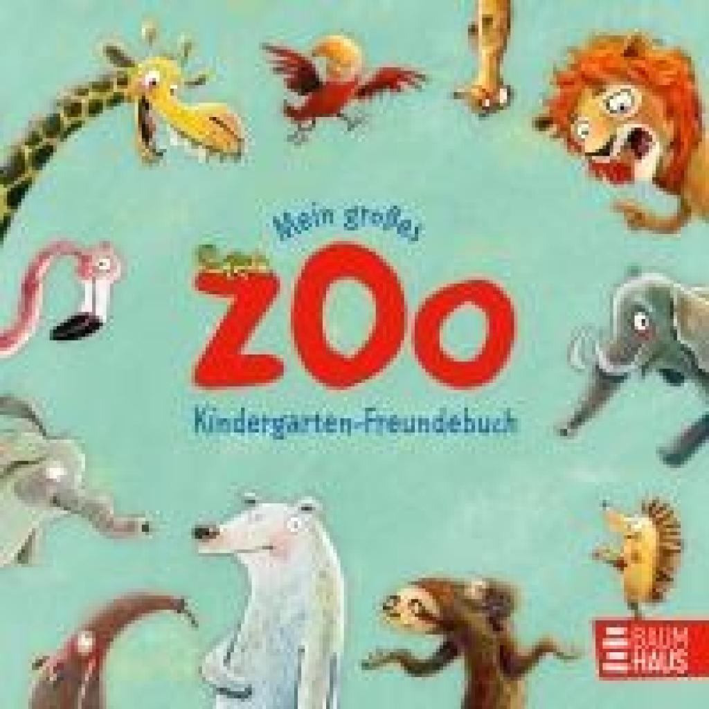 9783833909573 - Schoenwald Sophie Mein großes Zoo Kindergarten-Freundebuch