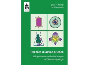 9783834003645 - Pflanzen in Aktion erleben - Bruno P Kremer Horst Bannwarth Kartoniert (TB)