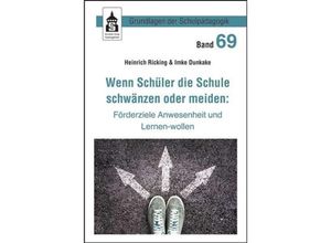 9783834017611 - Wenn Schüler die Schule schwänzen oder meiden - Heinrich Ricking Imke Dunkake Taschenbuch