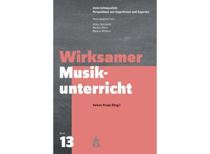 9783834020376 - Wirksamer Musikunterricht Kartoniert (TB)