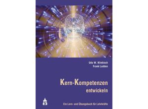 9783834021229 - Kern-Kompetenzen entwickeln - Udo W Kliebisch Frank Ludden Kartoniert (TB)